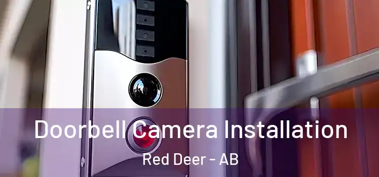  Doorbell Camera Installation Red Deer - AB