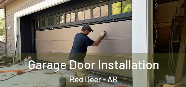  Garage Door Installation Red Deer - AB