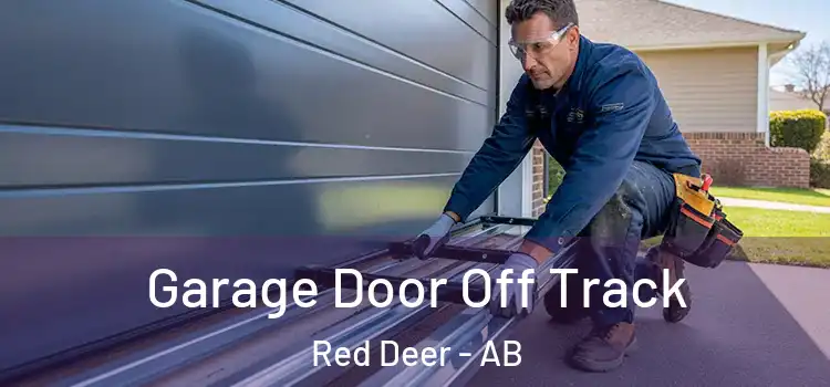  Garage Door Off Track Red Deer - AB