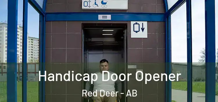Handicap Door Opener Red Deer - AB