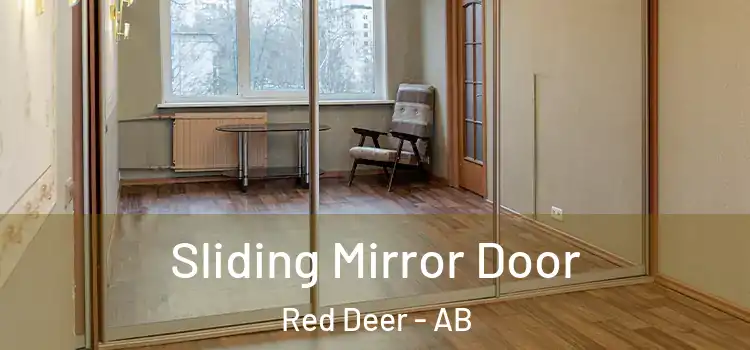  Sliding Mirror Door Red Deer - AB